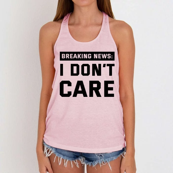 Breaking News I Dont Care Women's Knotted Racerback Tank