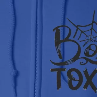 BOOTox Nurse Injector Halloween Filler Botox Dysport Dealer Full Zip Hoodie