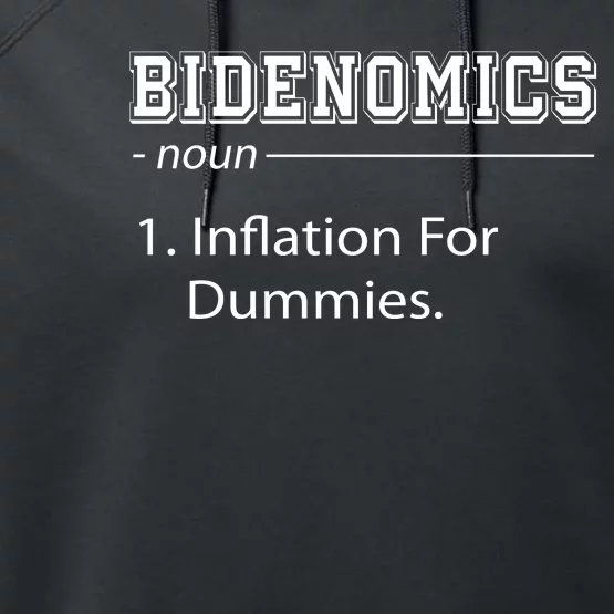 Bidenomics Noun Inflation For Dummies Funny Anti Joe Biden Performance Fleece Hoodie