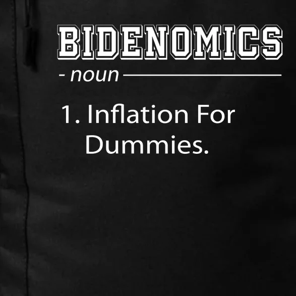 Bidenomics Noun Inflation For Dummies Funny Anti Joe Biden Daily Commute Backpack