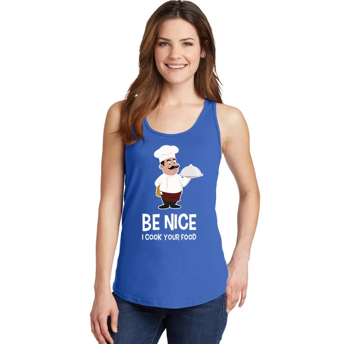 Be Nice I Cook Your Food Funny Chef Gift Ladies Essential Tank