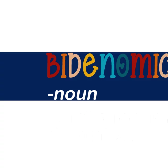 Bidenomics Noun Inflation For Dummies Funny Joe Biden Political Bumper Sticker