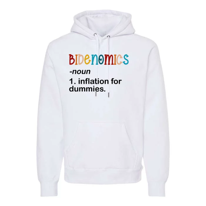 Bidenomics Noun Inflation For Dummies Funny Joe Biden Political Premium Hoodie