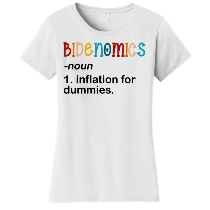 Bidenomics Noun Inflation For Dummies Funny Joe Biden Political Women's T-Shirt