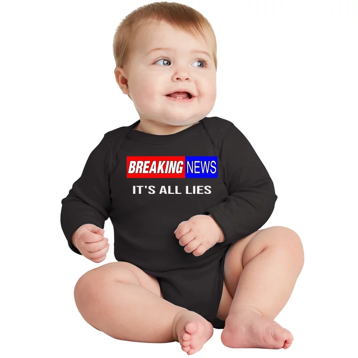 Breaking News ItS All Lies Conspiracy Theory Truth Seeker Baby Long Sleeve Bodysuit