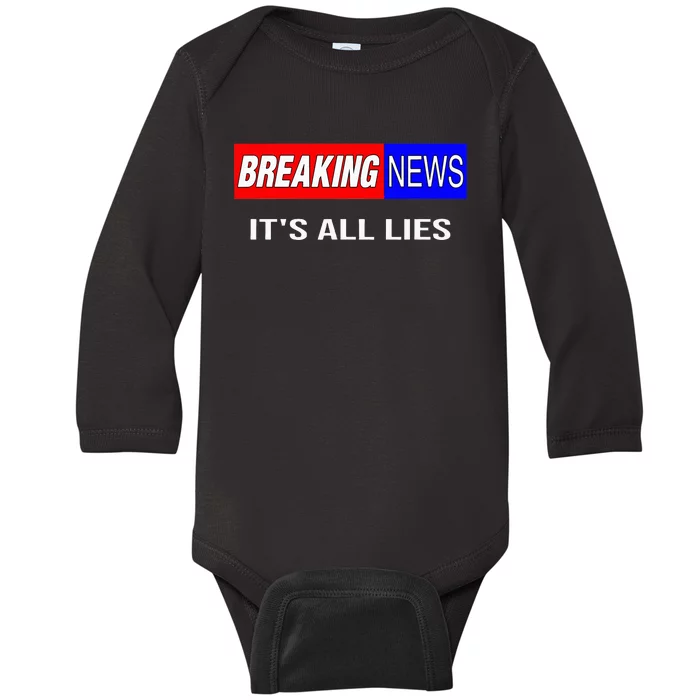 Breaking News ItS All Lies Conspiracy Theory Truth Seeker Baby Long Sleeve Bodysuit