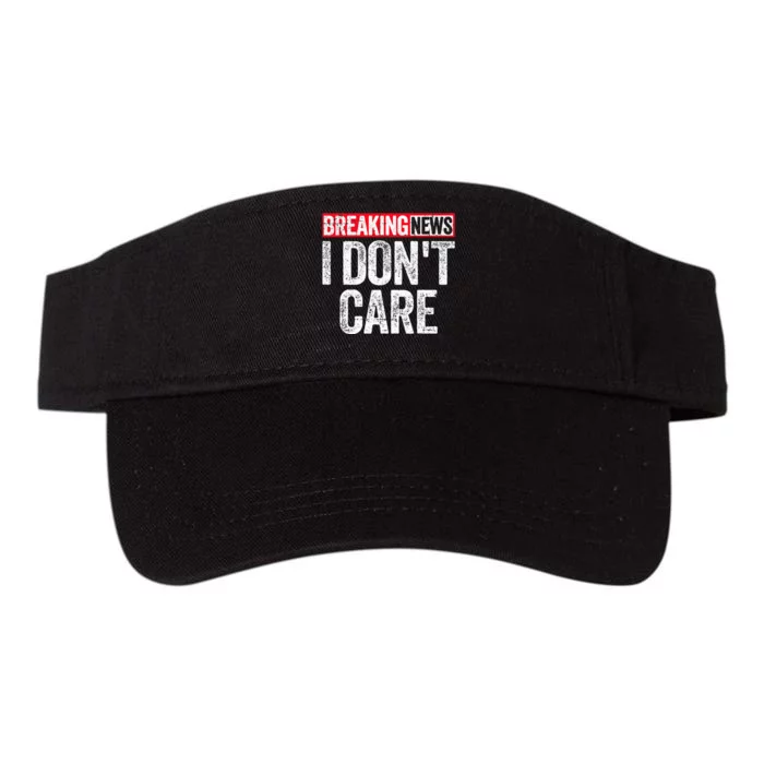 Breaking News I DonT Care Valucap Bio-Washed Visor