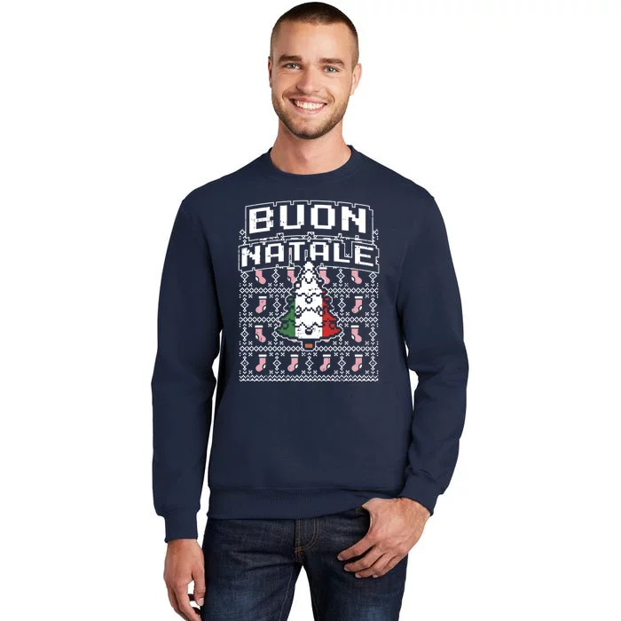 Buon Natale Italian Ugly Christmas Tree Italy Gift Tall Sweatshirt