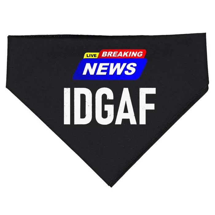 Breaking News I Dont Give A F Uck IDGAF Slang Sarcastic Hot USA-Made Doggie Bandana