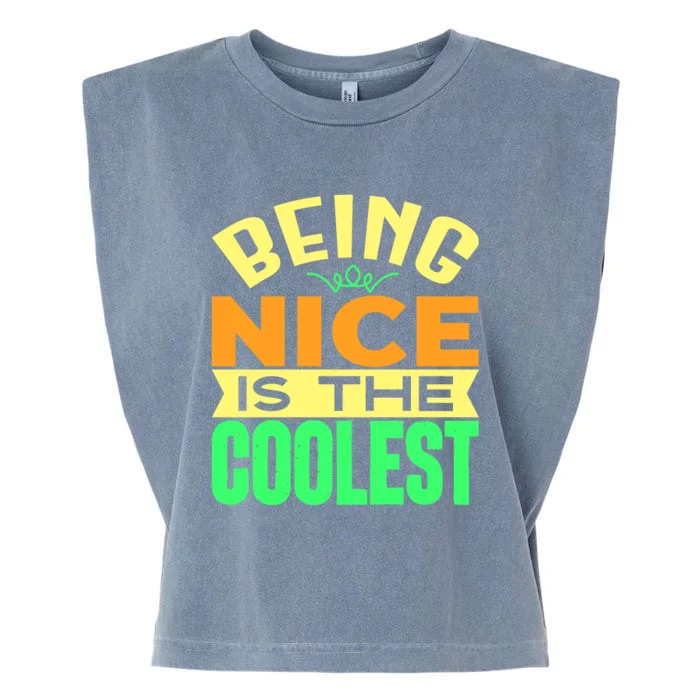 Being Nice Is The Coolest Garment-Dyed Women's Muscle Tee