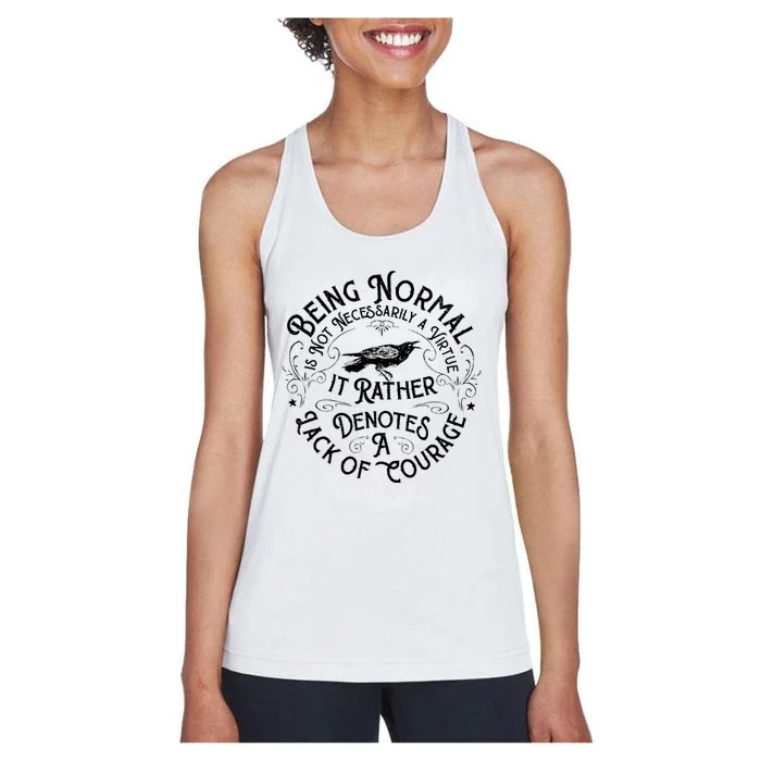 Being Normal Is Not Necessarily A Virtue Apparel Women's Racerback Tank