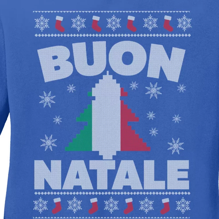 Buon Natale Italian Ugly Christmas And Meaningful Gift Ladies Long Sleeve Shirt