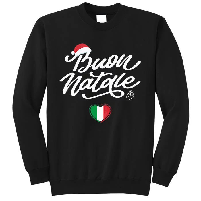 Buon Natale Italian Family Christmas Italy Pride Holiday Tall Sweatshirt