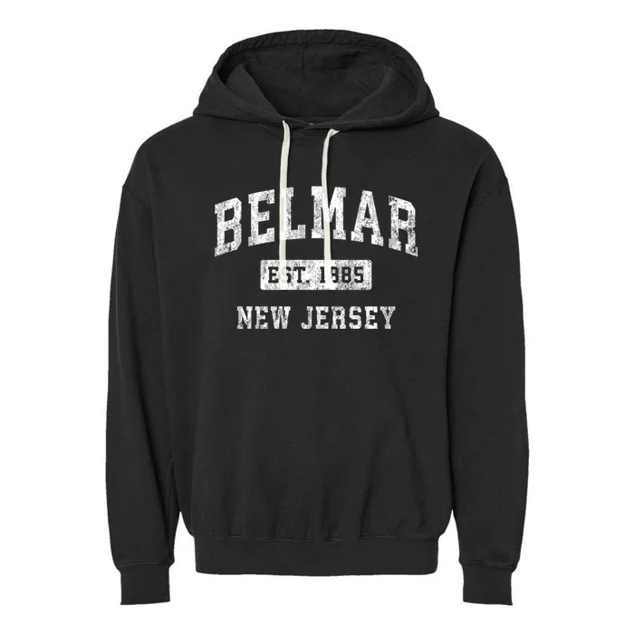 Belmar New Jersey Nj Vintage Established Sports Garment-Dyed Fleece Hoodie