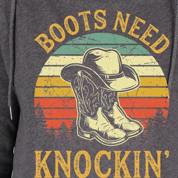 Boots Need Knockin Country Womens Funnel Neck Pullover Hood