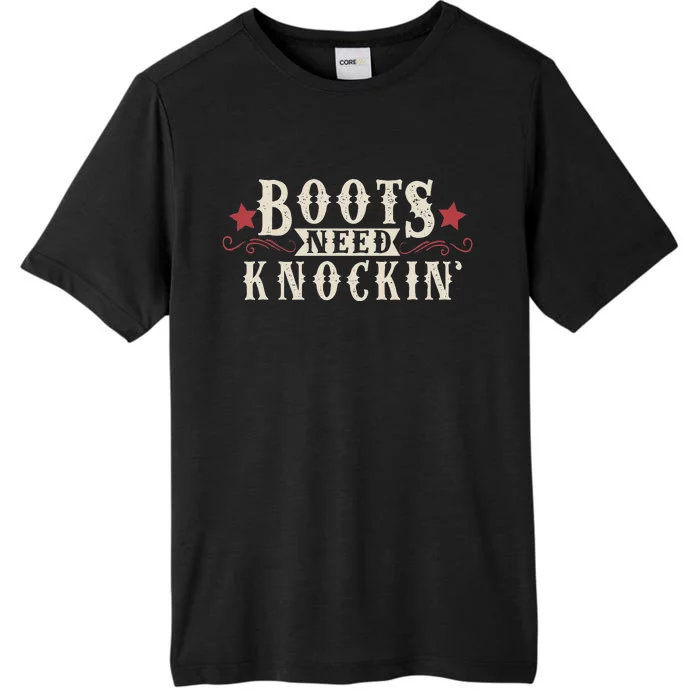 Boots Need Knocking Country Music Song ChromaSoft Performance T-Shirt