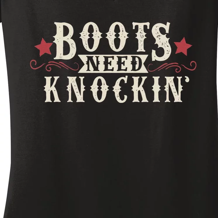 Boots Need Knocking Country Music Song Women's V-Neck T-Shirt