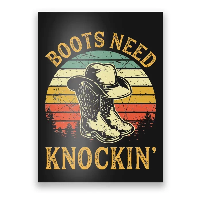 Boots Need Knockin Country Music Lover Poster