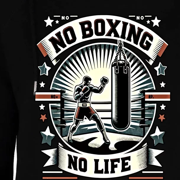 Boxing No Life Boxing Bag Ring Machine Gear Gift Womens Funnel Neck Pullover Hood