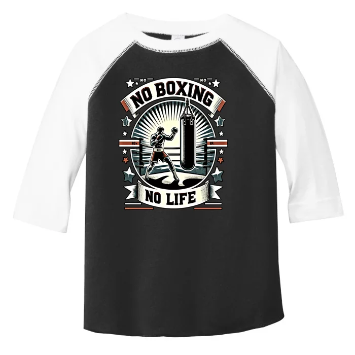 Boxing No Life Boxing Bag Ring Machine Gear Gift Toddler Fine Jersey T-Shirt