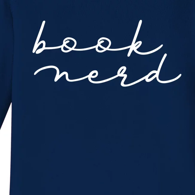 Book Nerd Literary Writing Read Geeky Reader Bookish Reading Gift Baby Long Sleeve Bodysuit