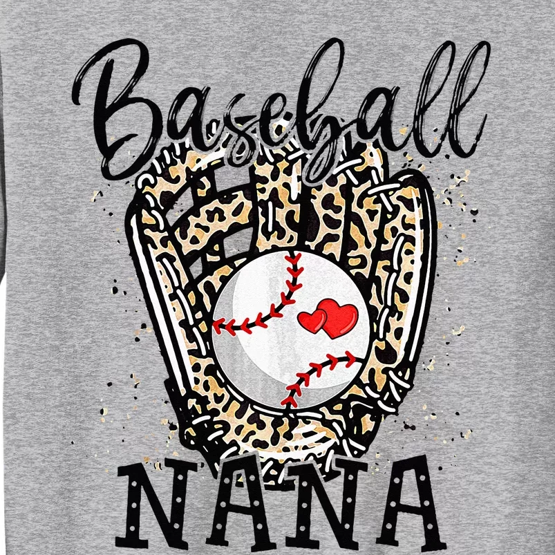 Baseball Nana Leopard Game Day Baseball Lover Mothers Day Tall Sweatshirt