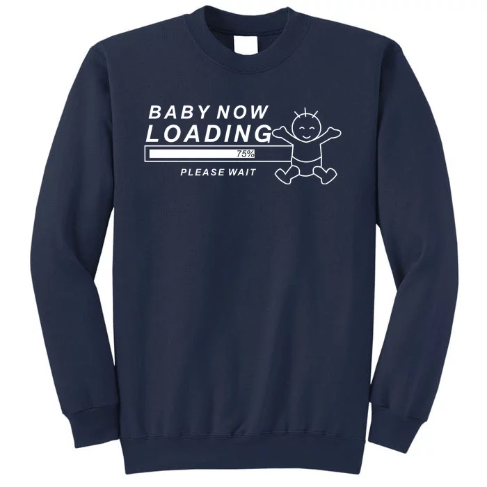 Baby Now Loading Funny Sweatshirt