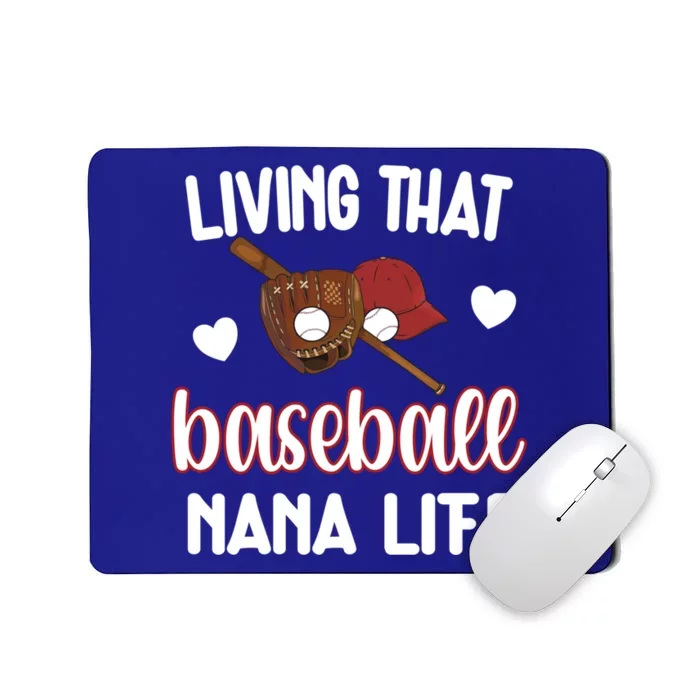 Baseball Nana Life Baseball Grandma Nana Gift Mousepad