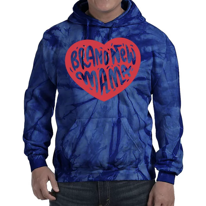 Brand New Mama Heart Gift Tie Dye Hoodie