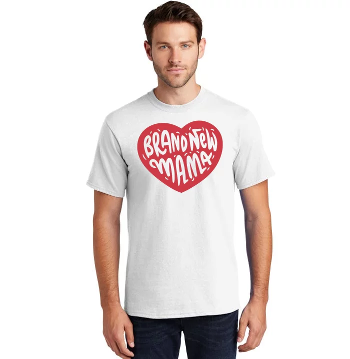 Brand New Mama Heart Gift Tall T-Shirt