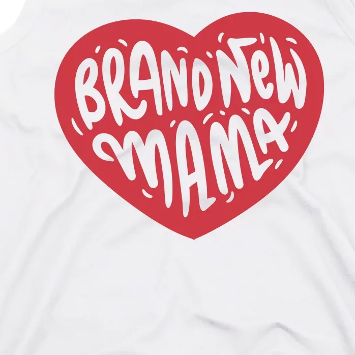 Brand New Mama Heart Gift Tank Top