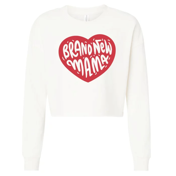 Brand New Mama Heart Gift Cropped Pullover Crew