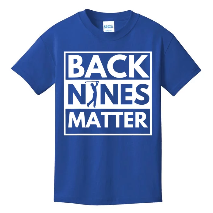 Back Nines Matter Kids T-Shirt