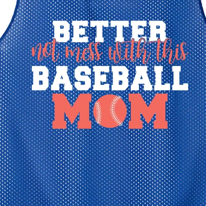 Better Not Mess With This Baseball Mom Funny Gift Mesh Reversible Basketball Jersey Tank