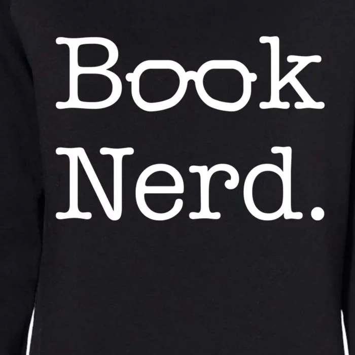 Book Nerd Meaningful Gift Womens California Wash Sweatshirt