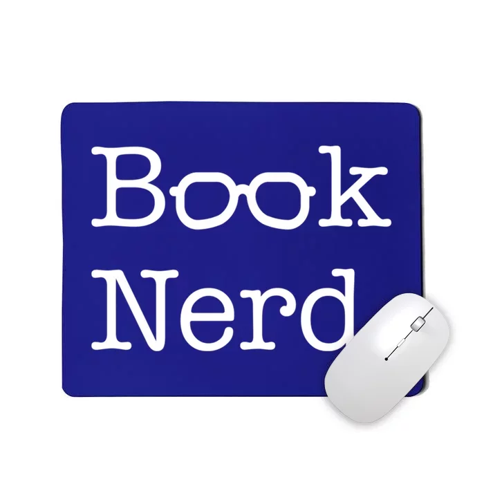 Book Nerd Meaningful Gift Mousepad