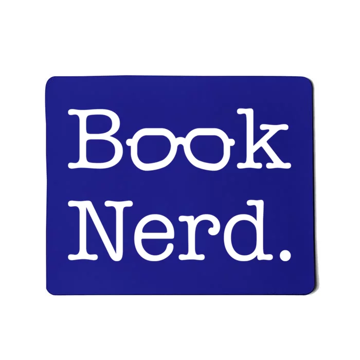 Book Nerd Meaningful Gift Mousepad