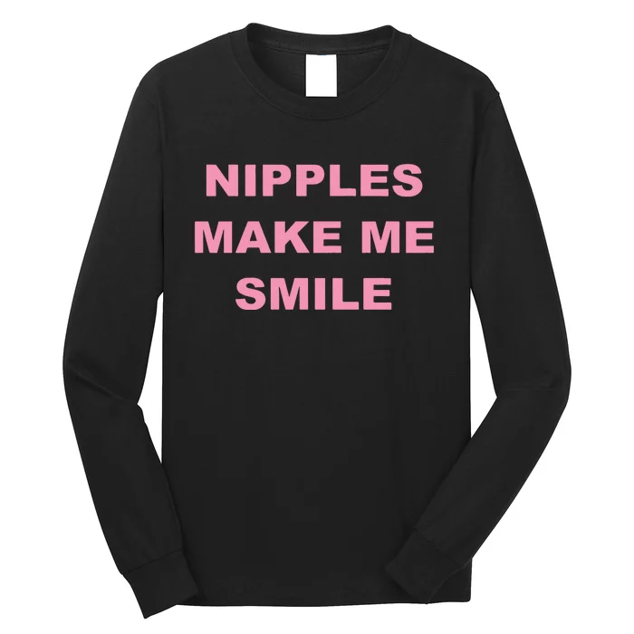 Bumper Nipples Make Me Smile Long Sleeve Shirt