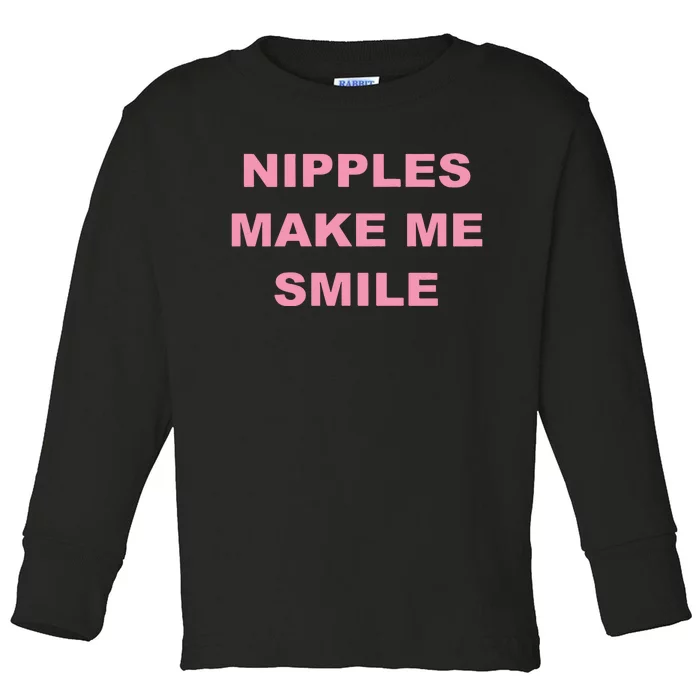 Bumper Nipples Make Me Smile Toddler Long Sleeve Shirt