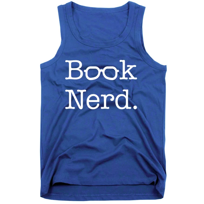 Book Nerd Meaningful Gift Tank Top