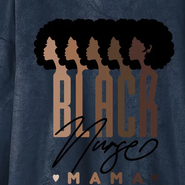 Black Nurse Mama Black History Month Hooded Wearable Blanket