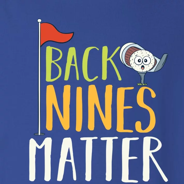 Back Nines Matter I Club Golfer Golf Ball Golfers Gift Toddler Long Sleeve Shirt