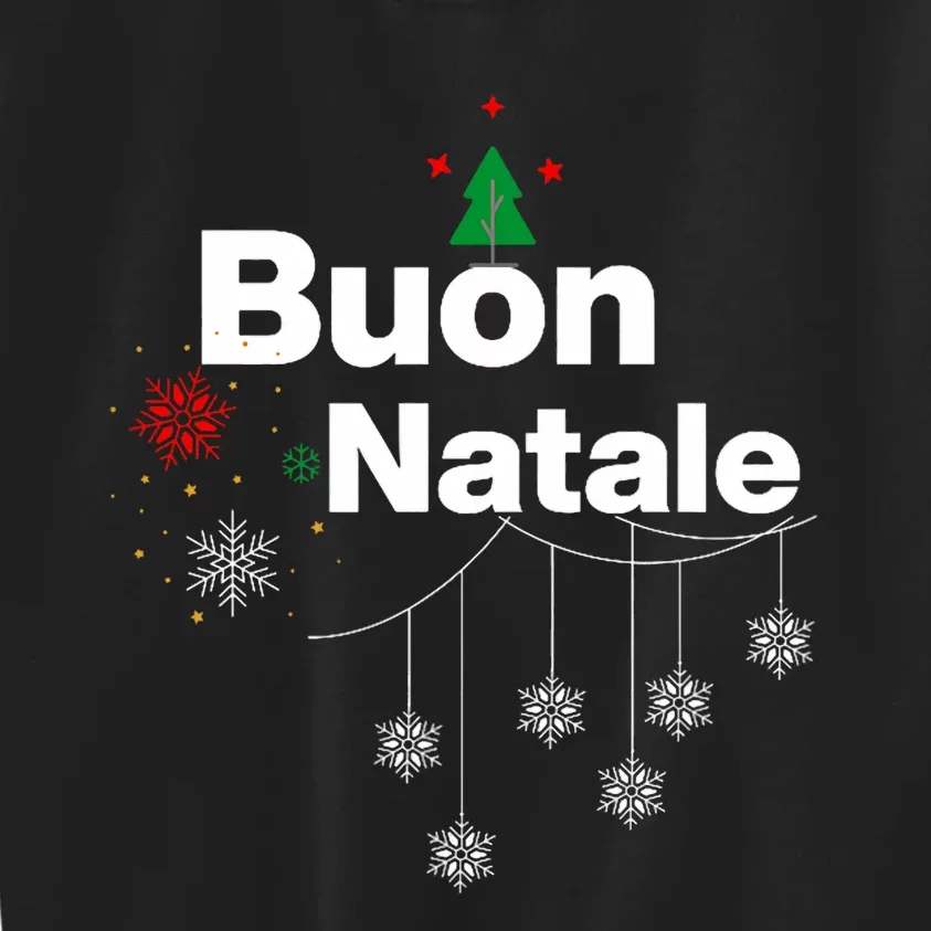 Buon Natale May Your Holidays Be Merry And Bright Italian Kids Sweatshirt