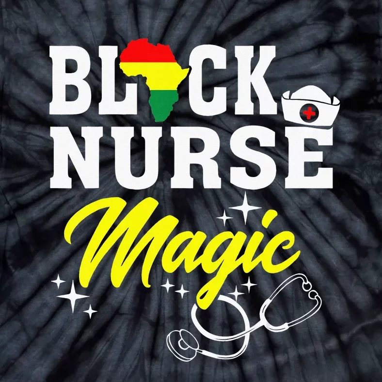 Black Nurse Magic Black History Month Nurse Tie-Dye T-Shirt