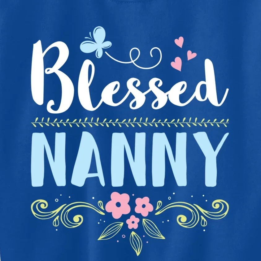 Blessed Nanny Nannies Sitter Gift Kids Sweatshirt