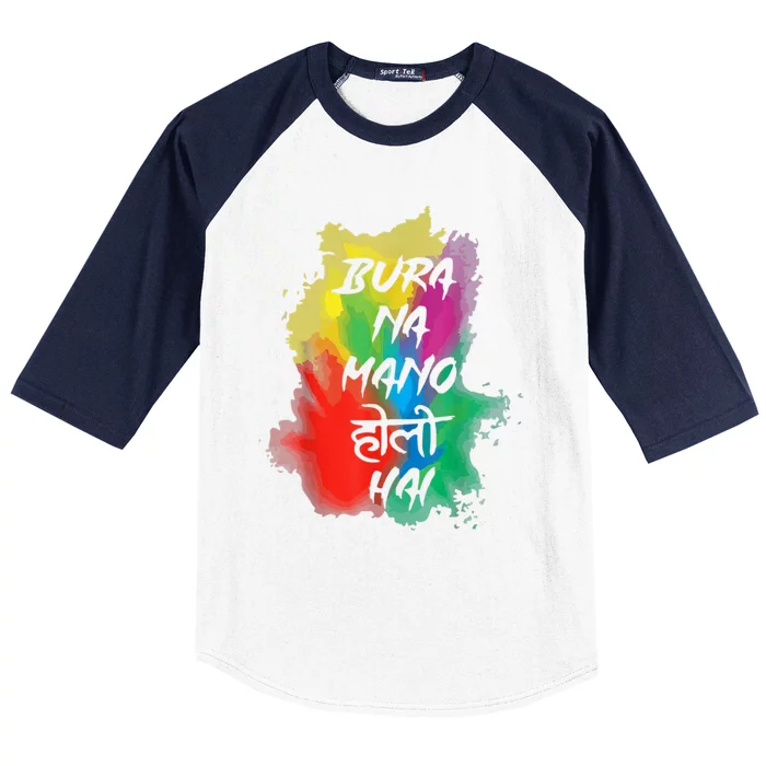 Bura Na O Holi Hai Happy Holi Decoration Lover Gift Baseball Sleeve Shirt