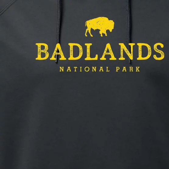 Badlands National Park Bison South Dakota Buffalo Souvenir Performance Fleece Hoodie