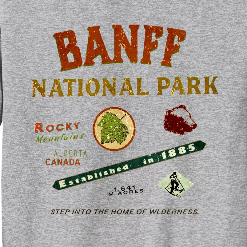 Banff National Park Canadian Rockies Tall Sweatshirt