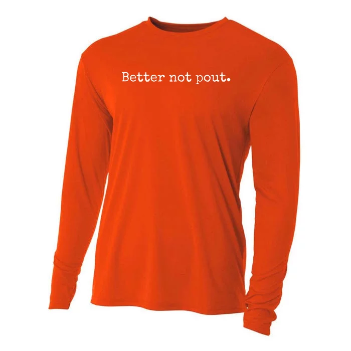 Better Not Pout Funny Vintage Christmas Saying Santa Clause Gift Cooling Performance Long Sleeve Crew