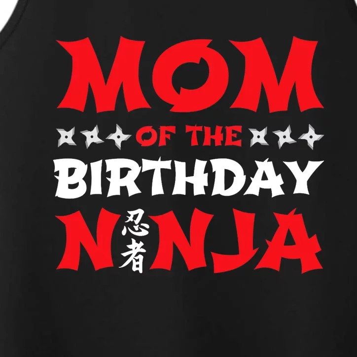 Birthday Ninja - Party - Mom of the Birthday Ninja Performance Tank